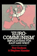 "Eurocommunism," implications for East and West /