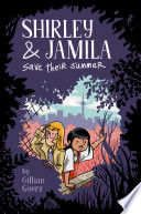 Shirley & Jamila save their summer /