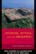 Athens, Attica, and the Megarid : an archaeological guide /