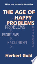 The age of happy problems /
