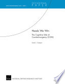 Heads we win : the cognitive side of counterinsurgency (COIN) /