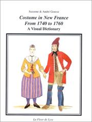 Costume in New France from 1740 to 1760 : a visual dictionary /
