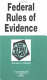 Federal Rules of Evidence in a nutshell /
