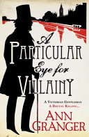 A particular eye for villainy /