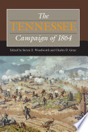 The Tennessee Campaign of 1864 /
