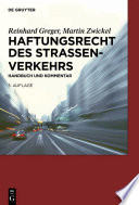Haftungsrecht des Straßenverkehrs : Handbuch und Kommentar /