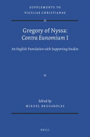Gregory of Nyssa an English translation with supporting studies /