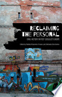 Reclaiming the personal : oral history in post-socialist Europe /