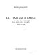 Gli italiani a Parigi : La Comédie italienne (1660-1697) : storia, pratica scenica, iconografia /