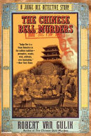 The Chinese bell murders : a Judge Dee detective story /