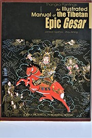 Thangka paintings : an illustrated manual of the Tibetan epic Gesar /