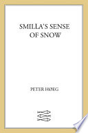 Smilla's sense of snow /