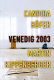 Candida H�ofer, Martin Kippenberger : Venedig 2003 /