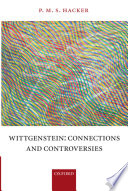 Wittgenstein connections and controversies /