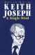 Keith Joseph : a single mind /