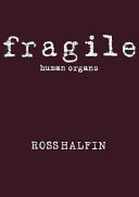 Fragile human organs /