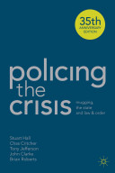 Policing the crisis : mugging, the state, and law and order /