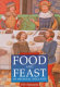Food and feast in medieval England /