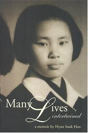 Many lives intertwined : a memoir /