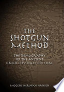 The shotgun method : the demography of the ancient Greek city-state culture /