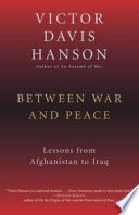 Between war and peace : lessons from Afghanistan to Iraq /