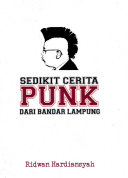 Sedikit cerita punk dari Bandar Lampung /