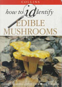 Collins how to identify edible mushrooms /
