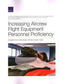 Increasing aircrew flight equipment personnel proficiency : insights from members of the career field /
