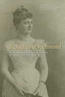 Refugitta of Richmond : the wartime recollections, grave and gay, of Constance Cary Harrison /