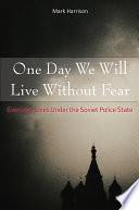 One Day We Will Live Without Fear