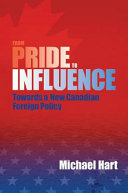 From pride to influence : towards a new Canadian foreign policy /