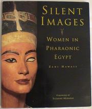 Silent images : women in Pharaonic Egypt /