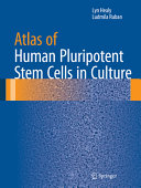 Atlas of human pluripotent stem cells in culture /