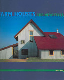 Farm houses : the new style /