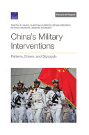 China's military interventions : patterns, drivers, and signposts /