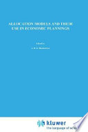 Allocation models and their use in economic planning [By] A. R. G. Heesterman.