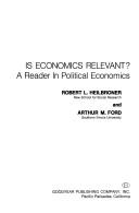 Is economics relevant? : A reader in political economics /