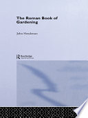 The Roman book of gardening