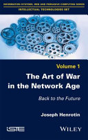 The art of war in the network age : back to the future /