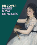 Discover Manet  Eva Gonzal�es /