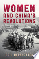 Women and China's revolutions /