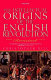 Intellectual origins of the English Revolution revisited /