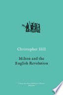Milton and the English revolution /