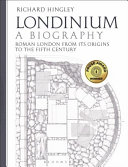 Londinium : a biography : Roman London from its origin to the fifth century /