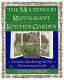 The Moosewood Restaurant Kitchen Garden /