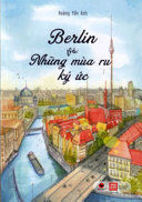 Berlin và những mùa ru ký ức /