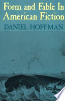Form and fable in American fiction /