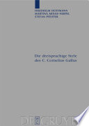 Die dreisprachige Stele des C. Cornelius Gallus : Übersetzung und Kommentar / von Friedhelm Hoffmann, Martina Minas-Nerpel und Stefan Pfeiffer