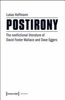 Postirony : the nonfictional literature of David Foster Wallace and Dave Eggers /