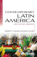 Contemporary Latin America : 1970 to the present /